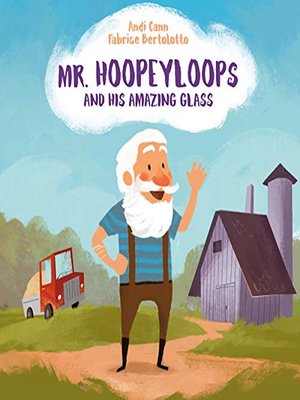 cover image of Mr. Hoopeyloops and His Amazing Glass